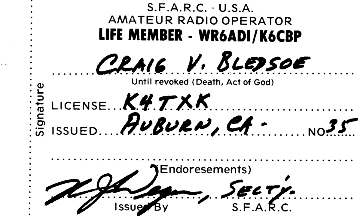 SFARC Life Member card issued to Craig V. Bledsoe, license K4TXK, Auburn, California, number 35. The card is headed Life Member &mdash; WR6ADI/K6CBP and is valid 'Until revoked (Death, Act of God)'.